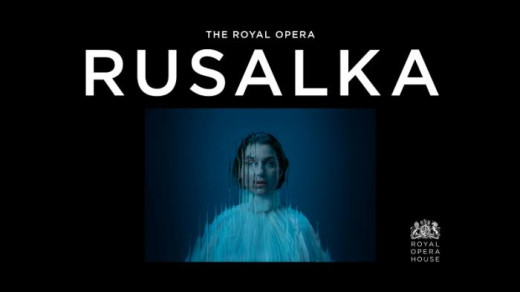 Royal Opera House: Rusalka (2024) Image